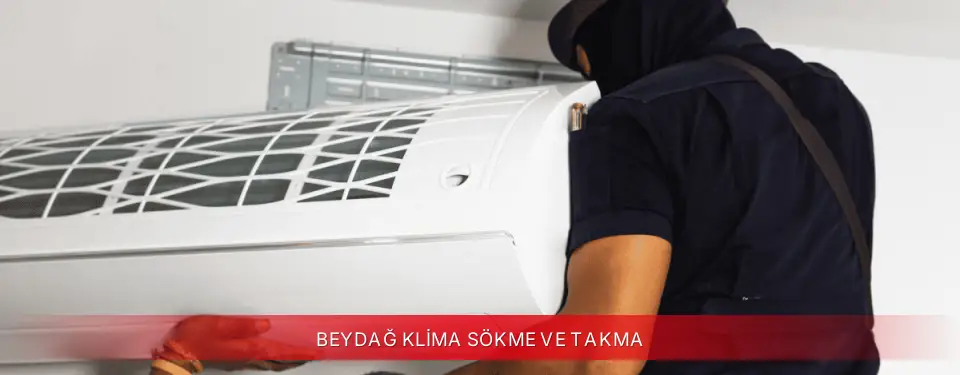 Beydağ İlçemi Kumtel Klima Sökme ve Takma